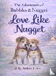 Justis, Amber - Love Like Nugget