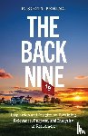 Bening, P. Scott - The Back Nine
