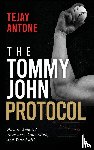 Antone, Tejay - The Tommy John Protocol