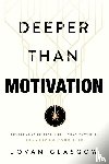 Glasgow, Jovan - Deeper Than Motivation
