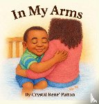 Patton, Crystal R - In My Arms