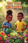 Ugwunna, Chidinma Christabel - The Wise Children