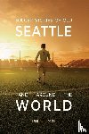 Davis, Phil J. - Soccer Stories of Old Seattle . . . and Around the World