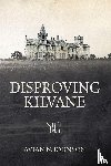 Johnson, Avian N. - Disproving Kilvane
