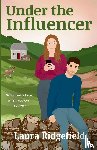 Ridgefield, Laura - Under the Influencer