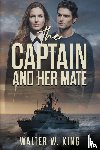King, Walter - The Captain and her mate