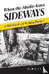 Puttrich, Stephen - When the Studio Goes Sideways