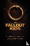 Weir, Jordan - The Fallout Kids