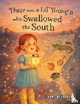 Richards, Neely - There Was a Lil' Young'n Who Swallowed the South