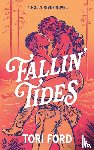Ford, Tori - Fallin' Tides (Holly River Book 1)