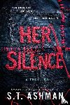 Ashman, S. T. - Her Silence