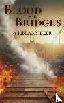 Beer, Tiffany - Blood and Bridges