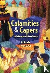Hunsucker, Randy Carlton - Hunsucker, R: Calamities & Capers - A Collection of Short St