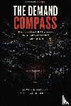 Moreira, David, Stubrin, Marcos - The Demand Compass