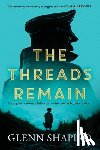 Shapiro, Glenn - The Threads Remain