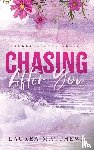 Matthews, Laurea - Chasing After You