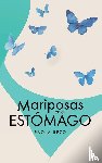 Rezo, Paola - Mariposas en el estomágo