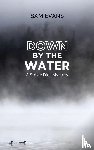 Evans, Sam - Down by the Water