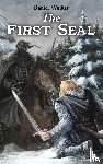 Walker, Daniel - The First Seal