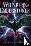 Maldonado, M. - Whispers of Emberstones