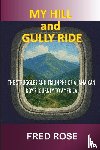 Rose, Fred - My Hill and Gully Ride