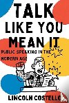 Costello, Lincoln - Talk Like You Mean It