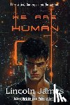 James, Lincoln - We Are Human
