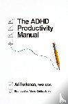 Tuckman, Ari - The ADHD Productivity Manual