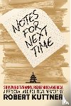 Kuttner, Robert - Notes for Next Time