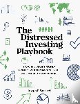 Sarachek, Joseph E. - The Distressed Investing Playbook