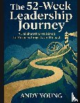Young, Andy - The 52-Week Leadership Journey
