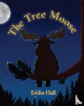 Hall, Eddie - The Tree Moose