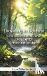 W. Hamilton, Crystal - Drowning in Doctrine: A Counselor Redefines Family After Religious Trauma