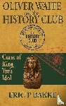 Bakke, Eric P - Oliver Waite and the History Club