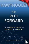 Lahkbaw, Saw - Kawthoolei - The Path Forward