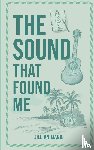 Marie, Jillian - The Sound That Found Me