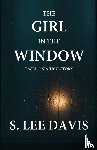 Davis, S. Lee - The Girl In The Window