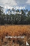 Rose, Brenda Sutton - A Wiregrass Childhood