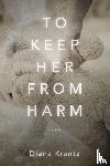 Krantz, Diana - To Keep Her From Harm