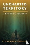Thornton, R. Manasseh - Uncharted Territory