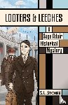 Stoner, S. L. - Looters & Leeches