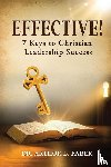 Faber, Arthor L - Effective! Seven Keys to Christian Leadership Success