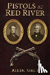 Sircy, Allen - Pistols at Red River