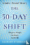 Fulbright, Zachary - The 50-Day Shift