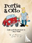 Rustad, Steve - Portia & Otto: Love and Restoration in Three Parts