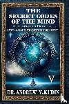 Kudin, Andrew V. - THE SECRET CODES OF THE MIND