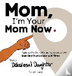 Lewis, Nale - Mom, I'm Your Mom Now