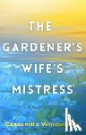 Windwalker, Cassondra - The Gardener's Wife's Mistress