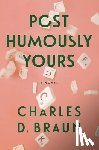 Braun, Charles D. - Posthumously Yours