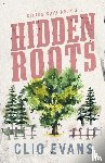 Evans, Clio - Evans, C: Hidden Roots